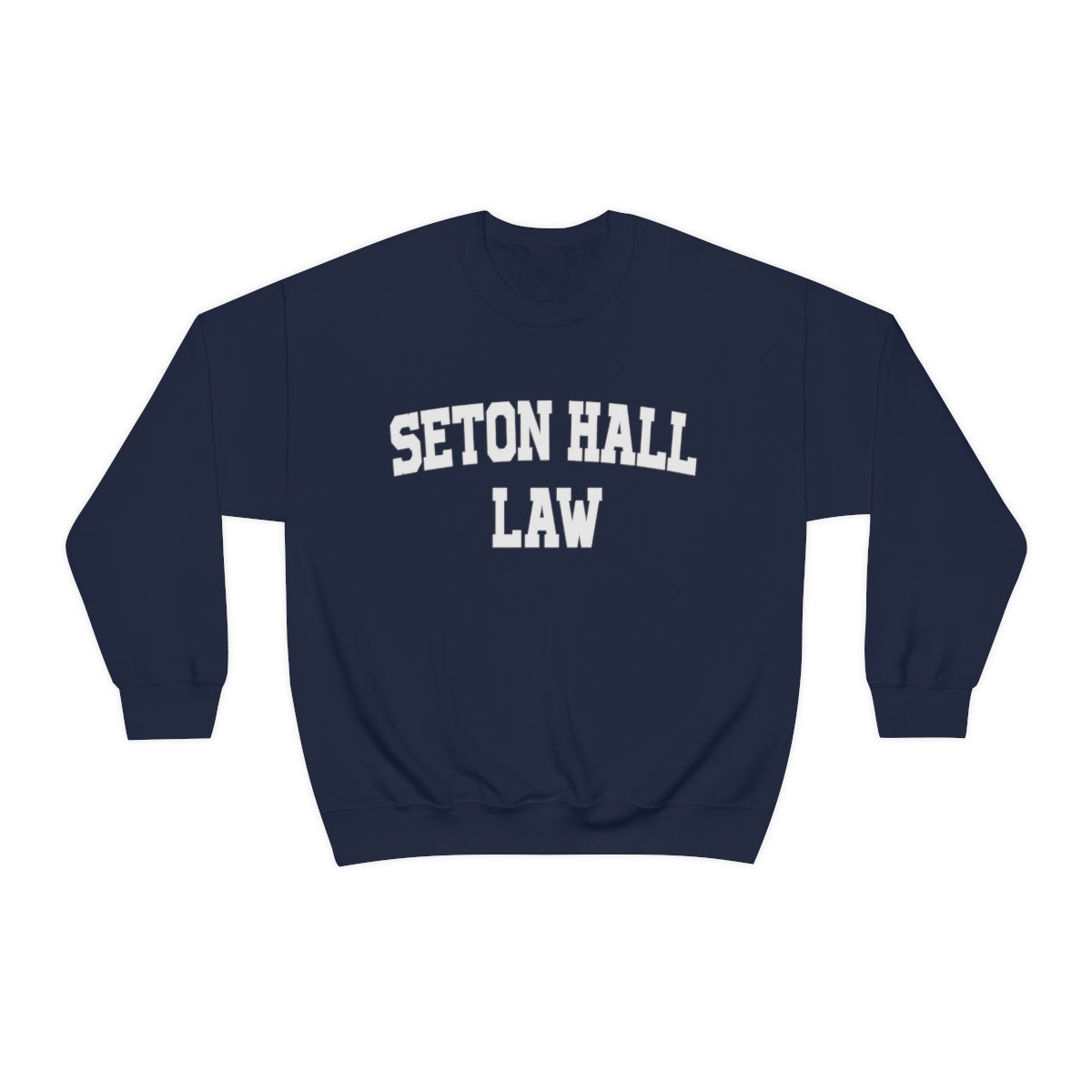 Seton Hall Law School Sweatshirt, Custom Law School Sweatshirt