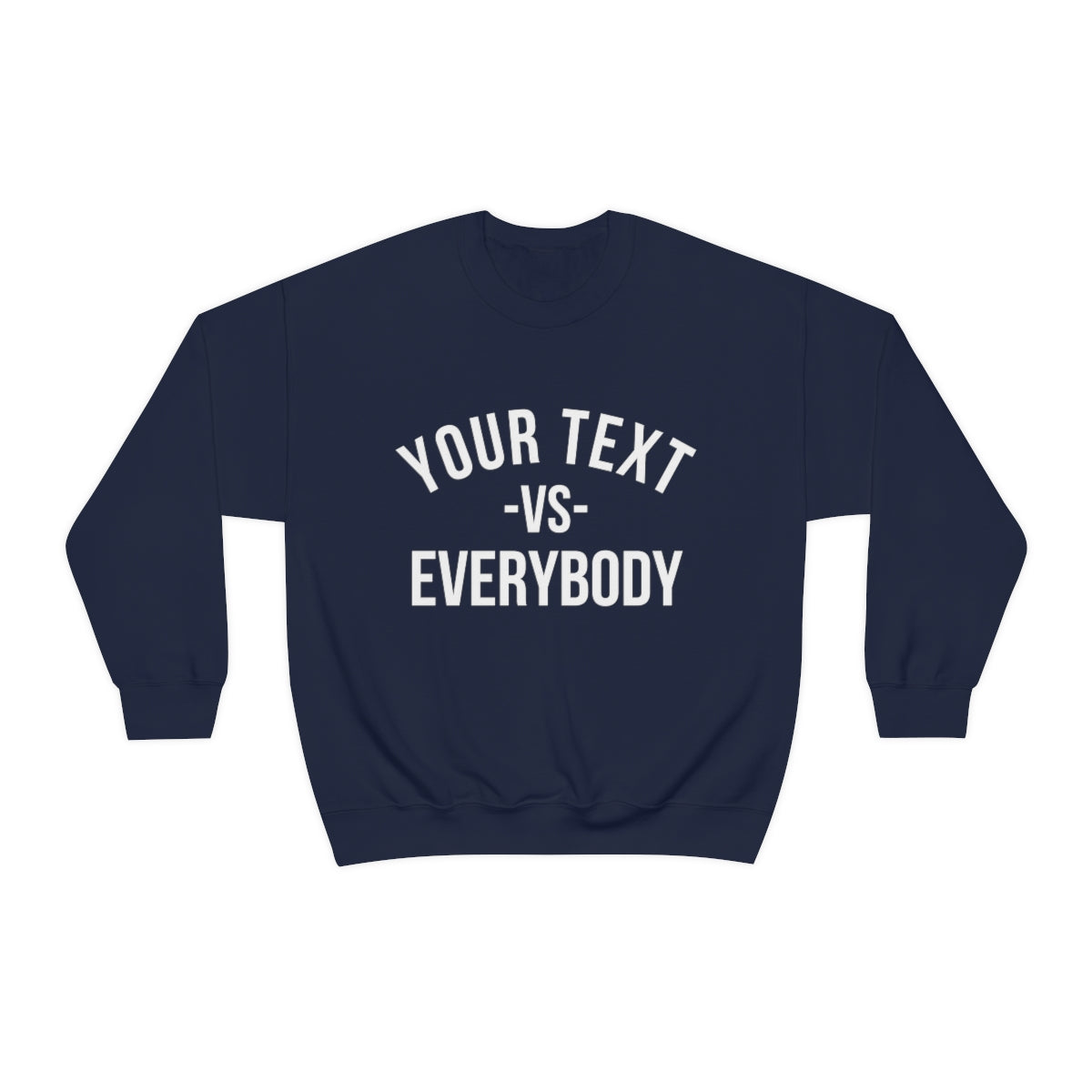 Custom Your Text vs Everybody Sweatshirt, NJ vs Everybody, Jon Bon Jovi, Concert Tour, Funny Custom Sweatshirt, Team Sports, Family Shirt - DarlimStudio