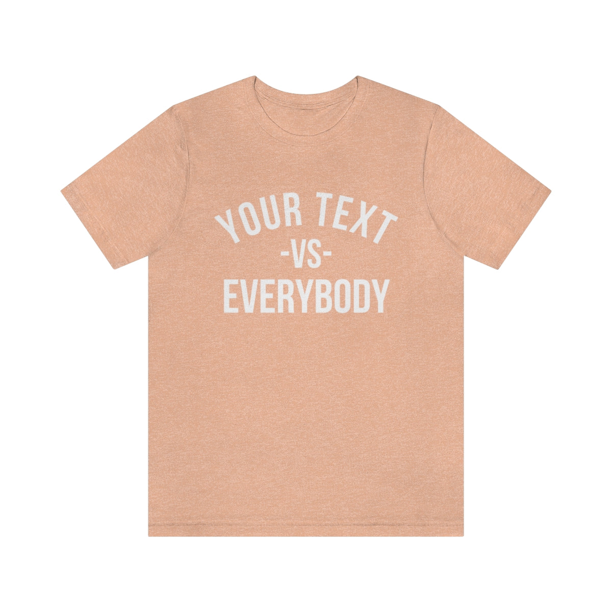 Custom Your Text vs Everybody Shirt, NJ vs Everybody, Jon Bon Jovi, Concert Tour, Funny Custom Shirt, Team Sport, Family Shirt