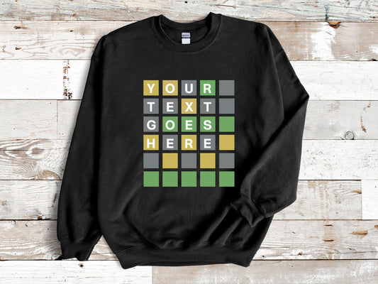 Custom Wordle Sweatshirt, Personalized Wordle Sweatshirt, Funny Wordle, Wordle Lover Gift, Design Your Own Wordle, Wordle Mom, Wordle Dad - DarlimStudio