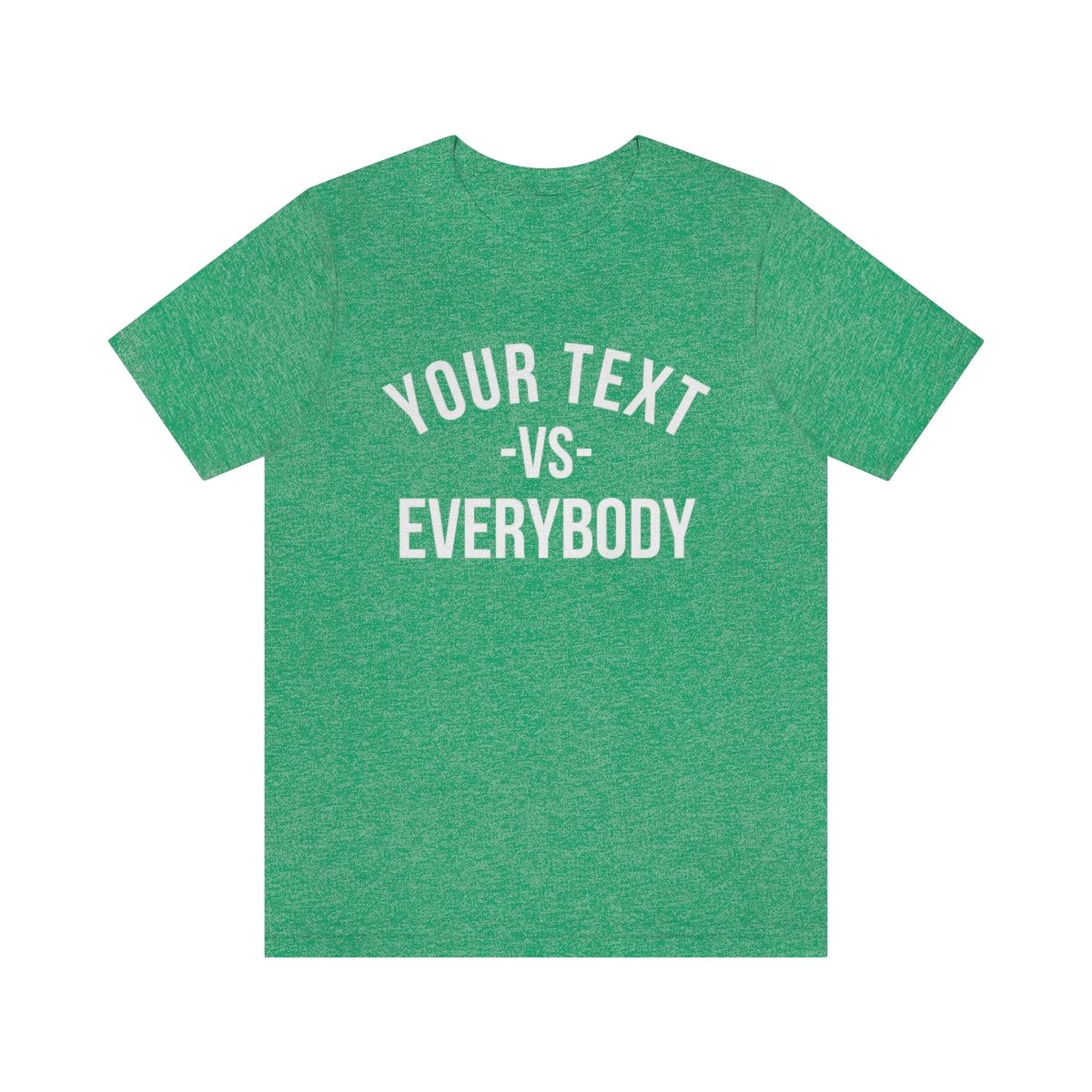 Custom Your Text vs Everybody Shirt, NJ vs Everybody, Jon Bon Jovi, Concert Tour, Funny Custom Shirt, Team Sport, Family Shirt