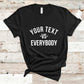 Custom Your Text vs Everybody Shirt, NJ vs Everybody, Jon Bon Jovi, Concert Tour, Funny Custom Shirt, Team Sport, Family Shirt