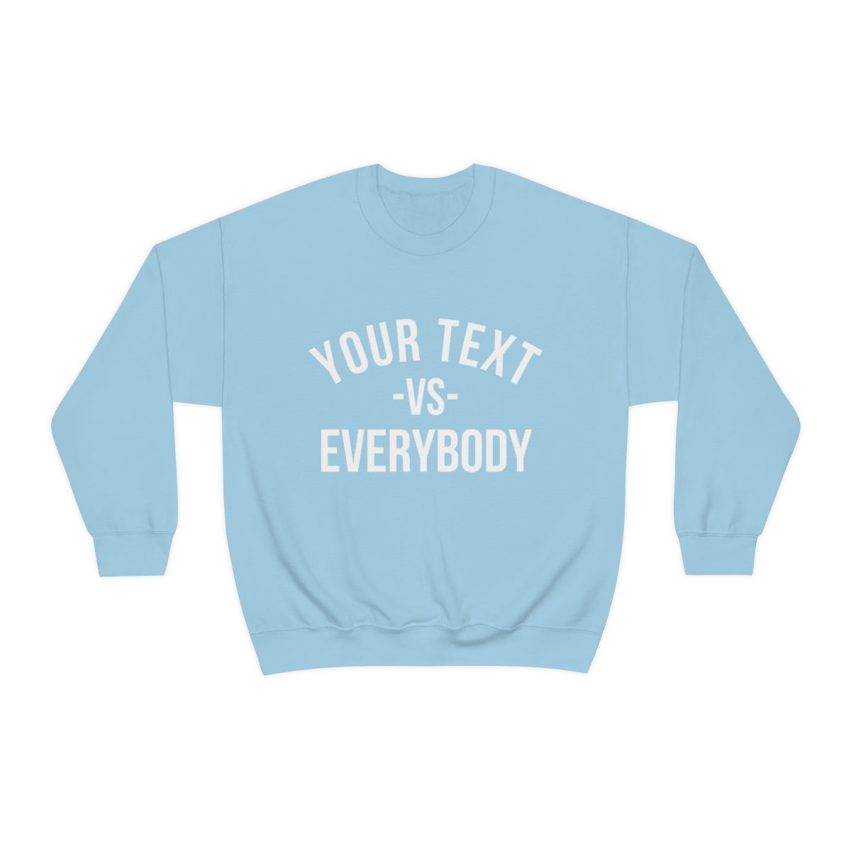 Custom Your Text vs Everybody Sweatshirt, NJ vs Everybody, Jon Bon Jovi, Concert Tour, Funny Custom Sweatshirt, Team Sports, Family Shirt - DarlimStudio