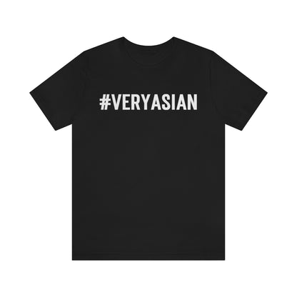 Very Asian T shirt, proceeds donated to StopAAPIHate.org, #VeryAsian, Stop Racism, I Love Korea - DarlimStudio