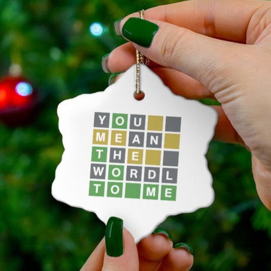 You Mean The Wordle To Me Ornament, Wordle Christmas, Wordle Lover Gift, Wordle Mom, Wordle Dad, Merry Christmas, I Love You