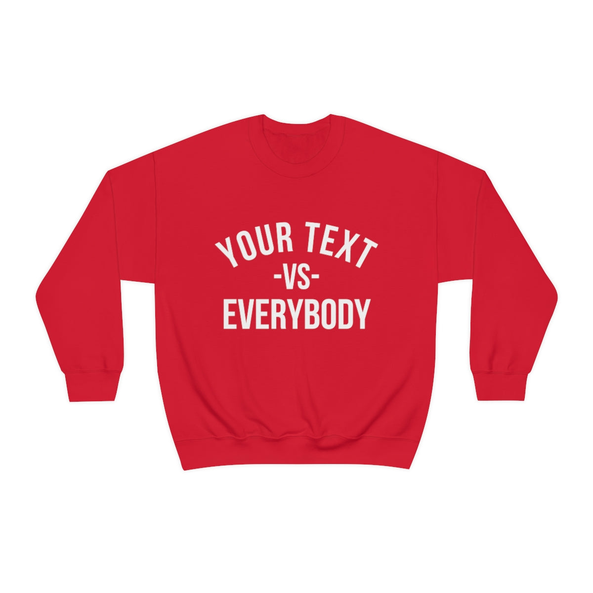 Custom Your Text vs Everybody Sweatshirt, NJ vs Everybody, Jon Bon Jovi, Concert Tour, Funny Custom Sweatshirt, Team Sports, Family Shirt - DarlimStudio