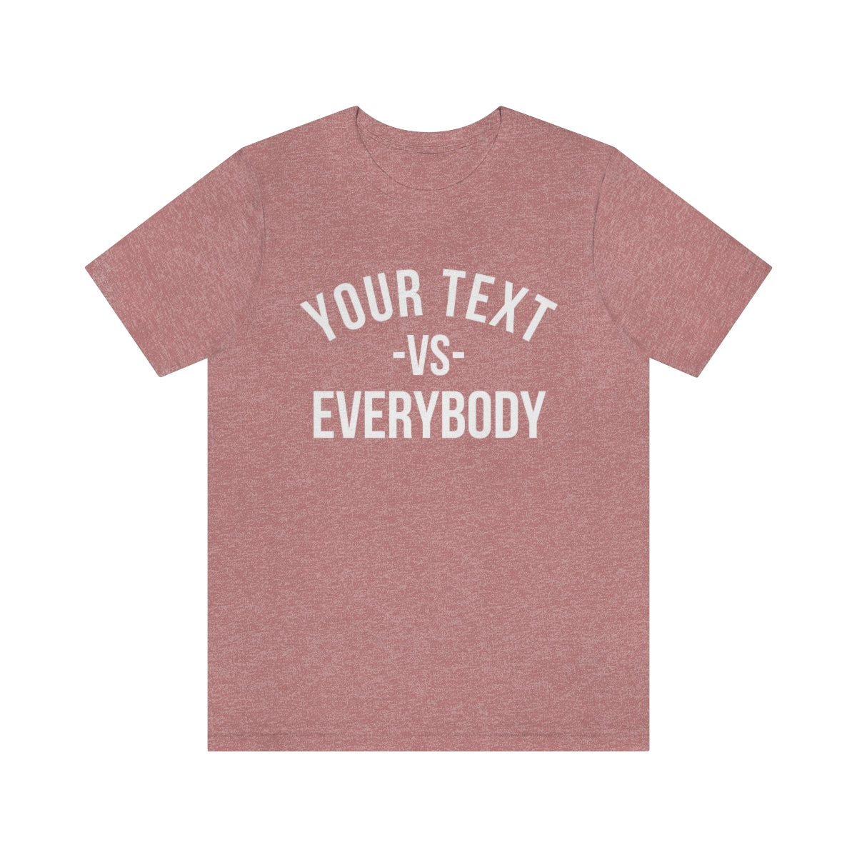 Custom Your Text vs Everybody Shirt, NJ vs Everybody, Jon Bon Jovi, Concert Tour, Funny Custom Shirt, Team Sport, Family Shirt